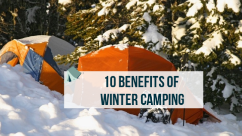 10 benefits of winter camping